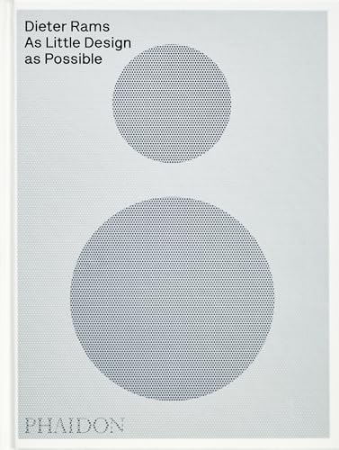 Dieter Rams: The Complete Works: Klemp, Klaus: 9781838661533